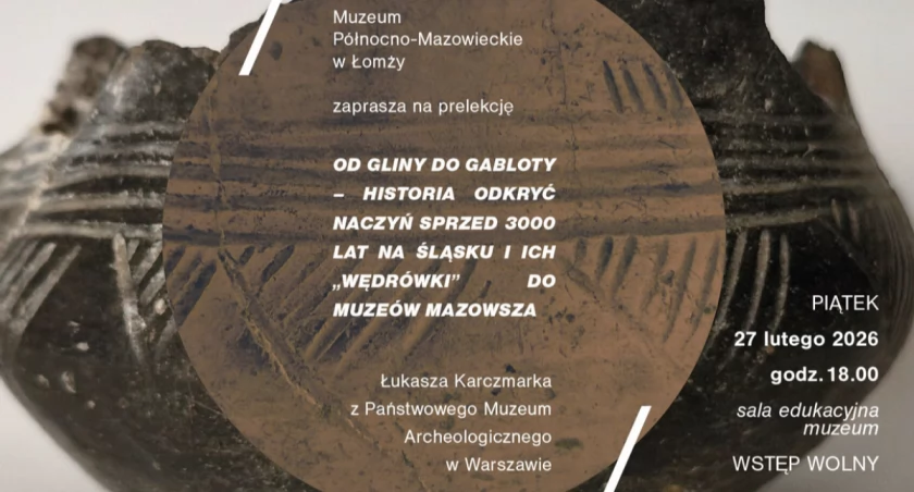 Od gliny do gabloty - muzealna prelekcja