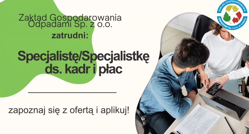 Rekrutacja w ZGO Łomża: Poszukiwany Specjalista /Specjalistka ds. kadr i płac