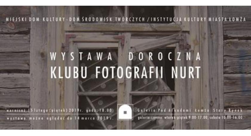 Wystawa Klubu Fotografii Nurt