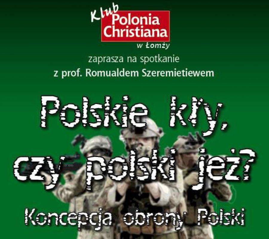 Polskie kły, czy polski jeż? - spotkanie z prof. Romualdem Szeremietiewem