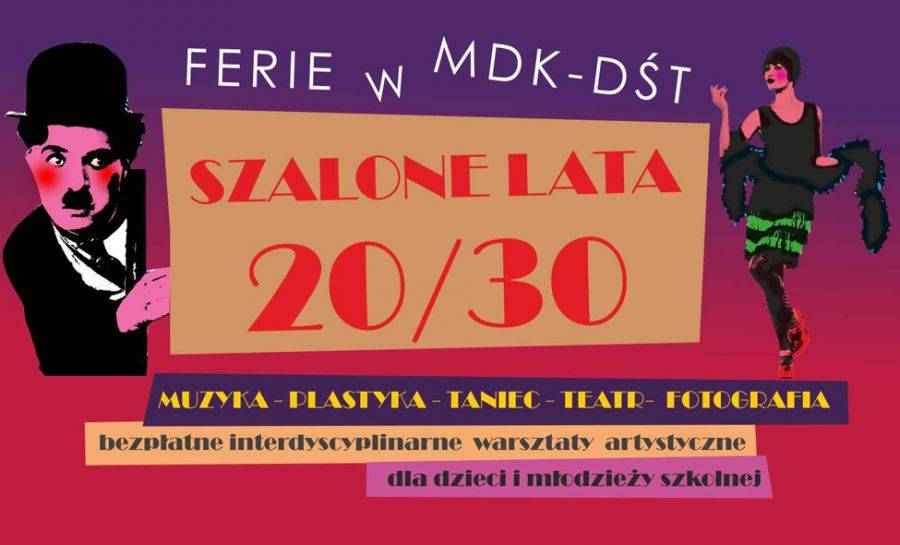 Ferie w mieście nie muszą być nudne! MDK-DŚT zaprasza