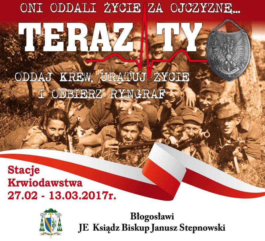 Oni oddali życie za Ojczyznę - teraz ty oddaj krew, uratuj życie!
