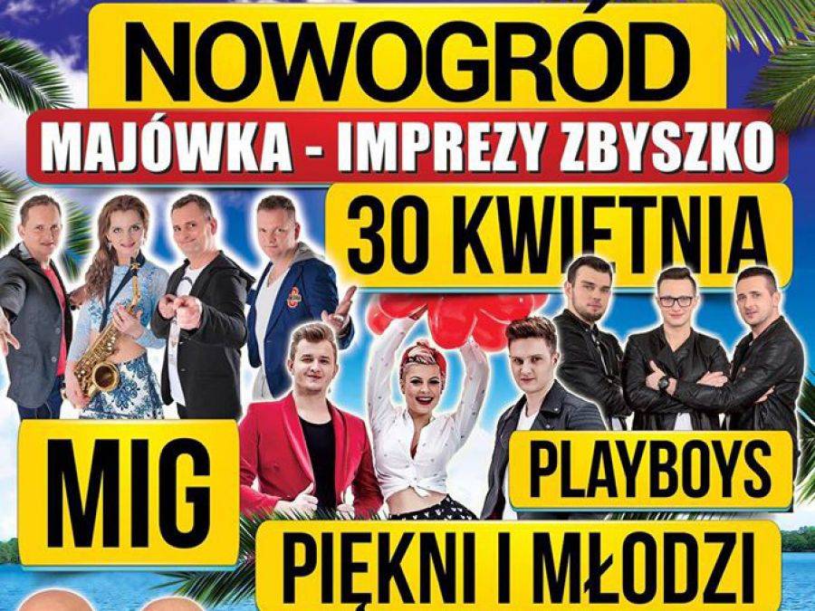 Mig, Playboys, Piękni i Młodzi na wielkim otwarciu sezonu Imprez w Nowogrodzie. To już dziś! [VIDEO]