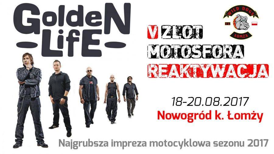Golden Life zagra na Motosforze!