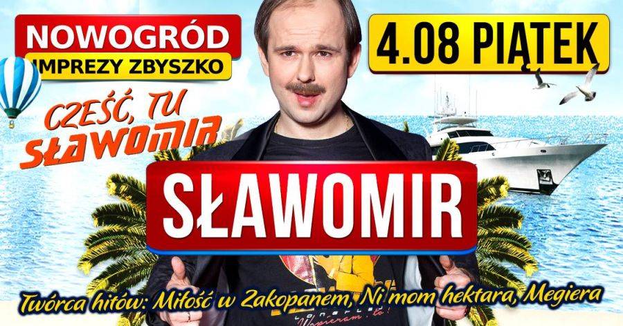 Koncert Sławomira w Nowogrodzie - Imprezy Zbyszko! [VIDEO]