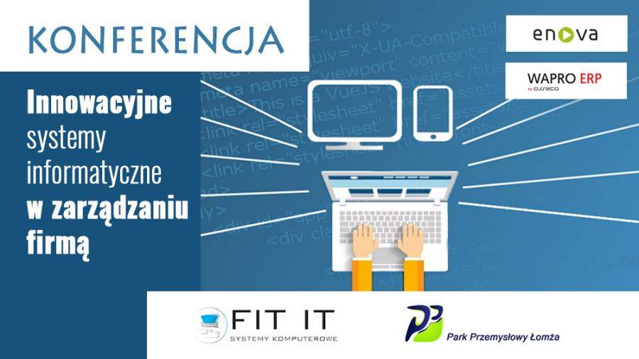 Innowacyjne systemy informatyczne! Konferencja w PPŁ
