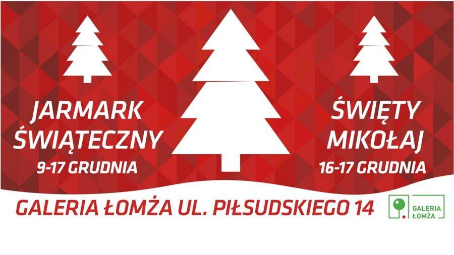 Galeria Łomża zaprasza na Świąteczny Jarmark 