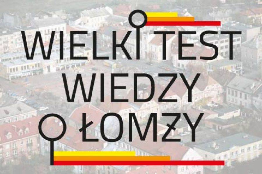 Wielki Test Wiedzy o Łomży