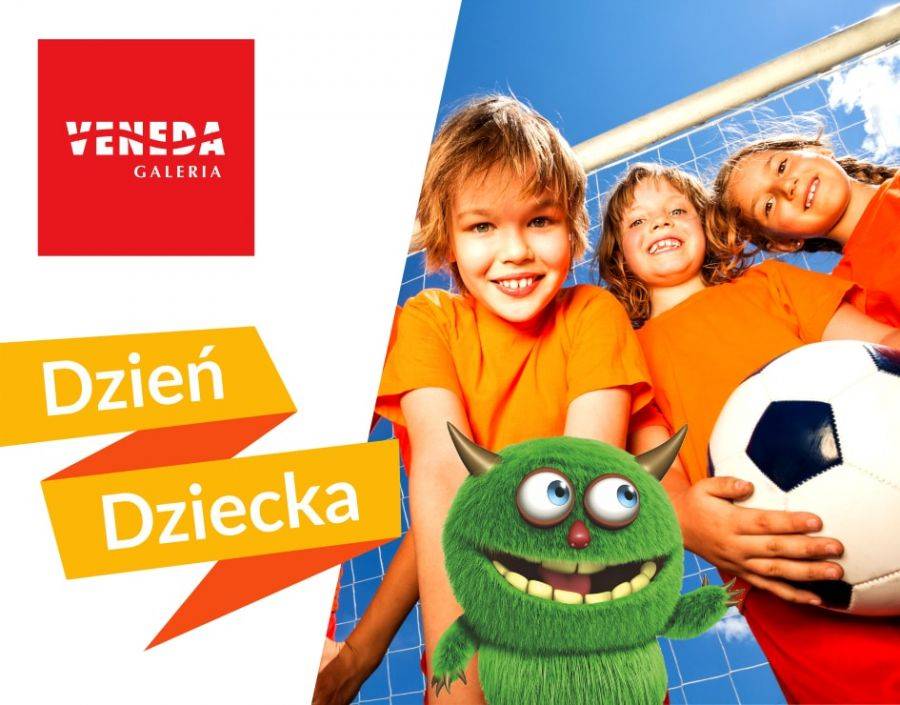 Potwory i Piłka. Dzień Dziecka w Galerii Veneda
