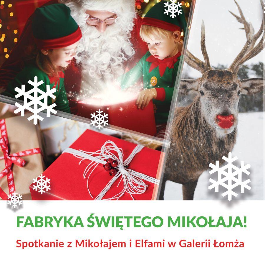 Spotkaj się ze Świętym Mikołajem i jego Elfami w Galerii Łomża - 22 i 23 grudnia
