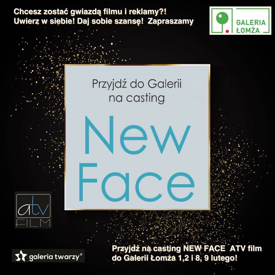 Przyjdź na Casting Twarzy do Galerii Łomża!