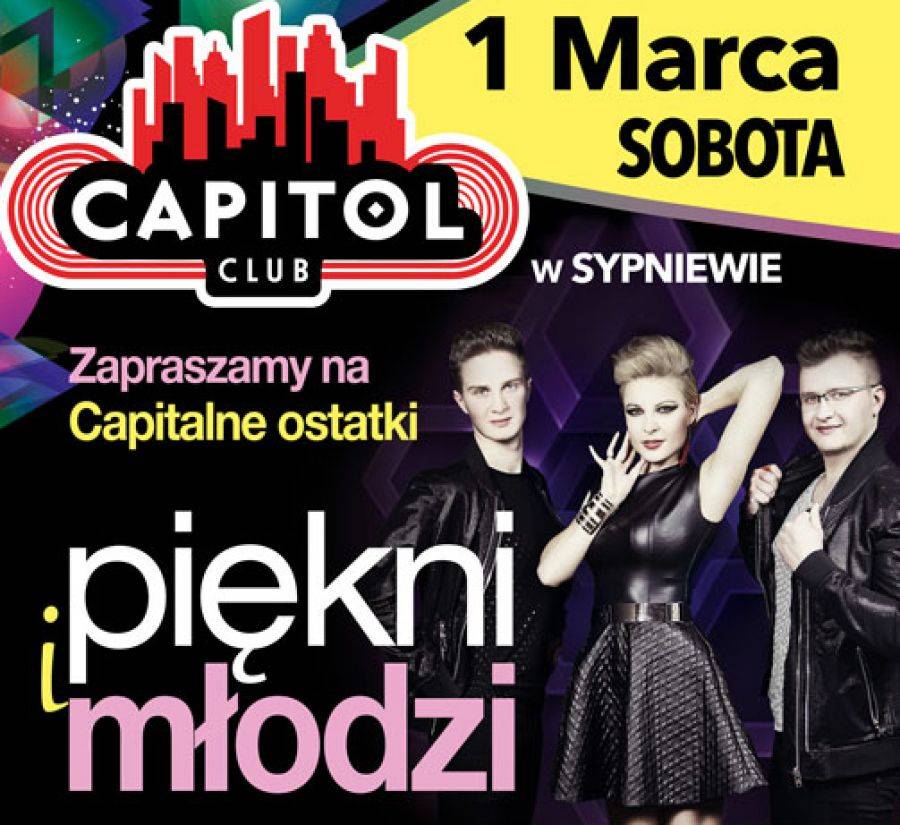 Piękni i Młodzi, czyli CAPITALNE OSTATKI!