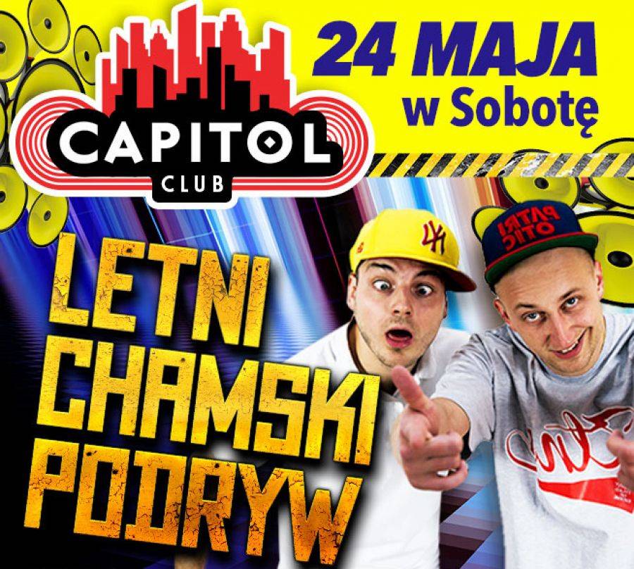 Letni Chamski Podryw w Clubie Capitol! [VIDEO]