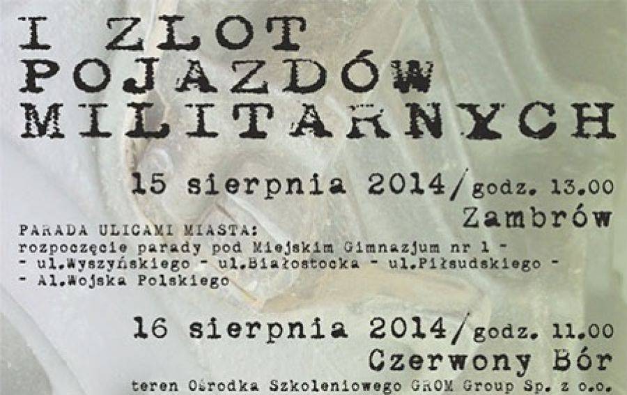 I Zlot Pojazdów Militarnych w Zambrowie