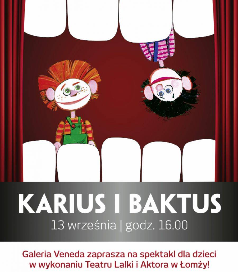 Karius i Baktus w Galerii Veneda - O tym, jak się kończą słodkie figle