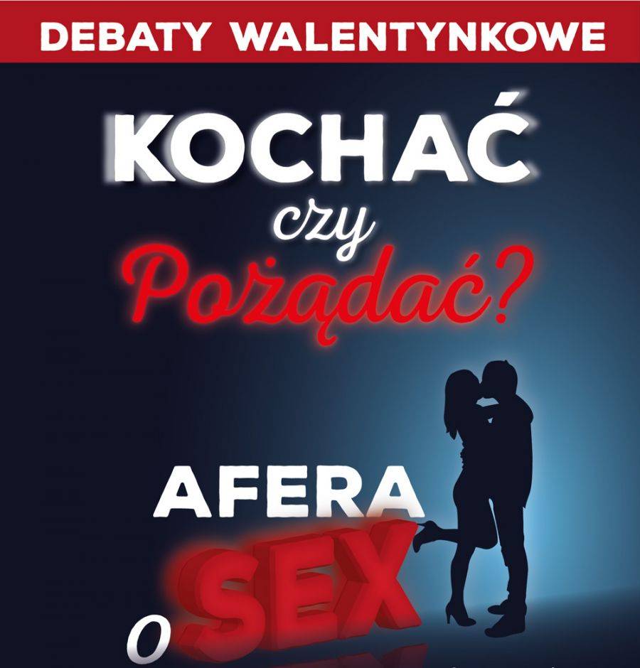 Przyjdź na debatę walentynkową