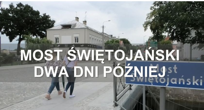 Most Świętojański 2 dni później - FILM