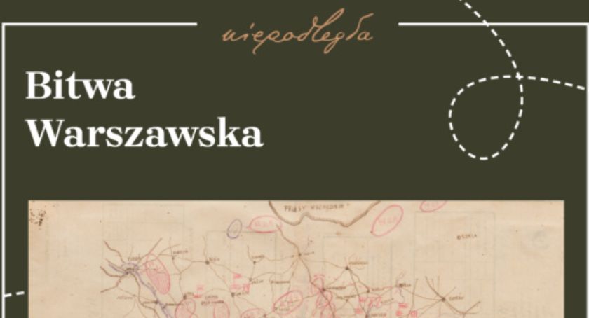 „Bitwa Warszawska. Stulecie zwycięstwa” – zobacz wystawę on-line