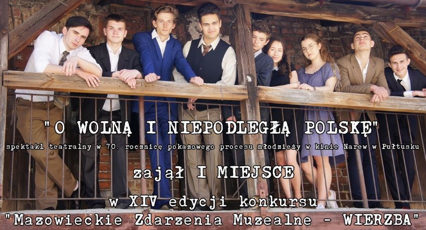 „Wierzba” dla spektaklu „O wolną i niepodległą Polskę”