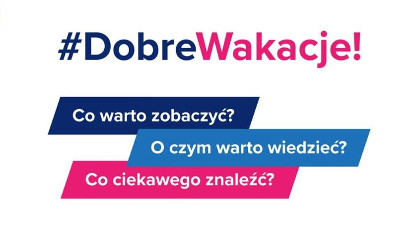 #DobreWakacje – akcja MEN