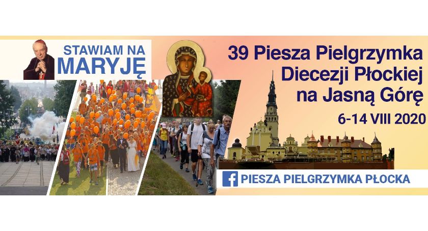 6 sierpnia z Płocka wyruszy sztafetowa 39. Piesza Pielgrzymka na Jasną Górę