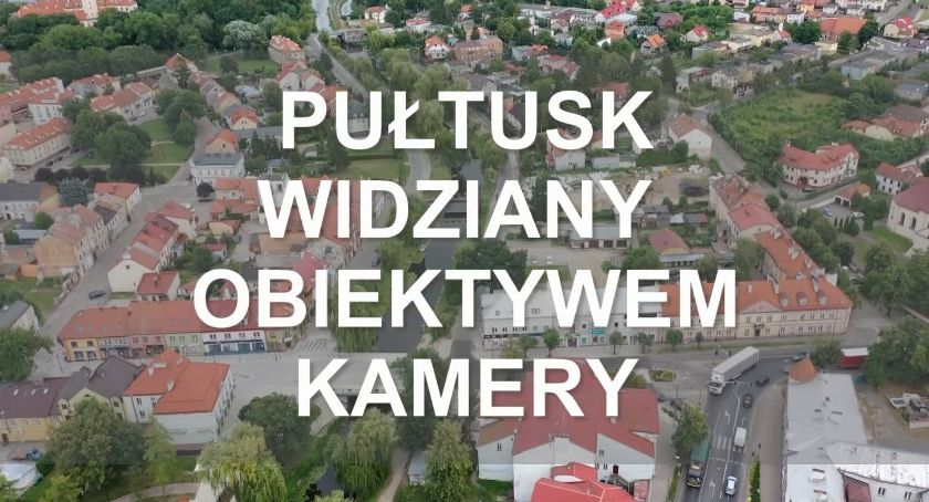 Pułtusk widziany obiektywem kamery - FILM