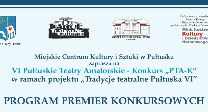 VI Pułtuskie Teatry Amatorskie - PROGRAM PREMIER i POWTÓREK