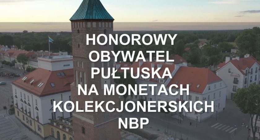 Honorowy Obywatel Pułtuska na monetach kolekcjonerskich NBP