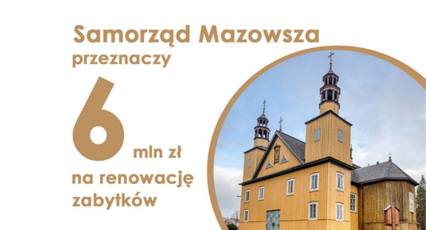 Samorząd Mazowsza przeznaczy 6 milionów na renowację zabytków