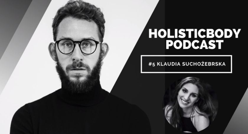 HOLISTICBODY PODCAST – odcinek 5