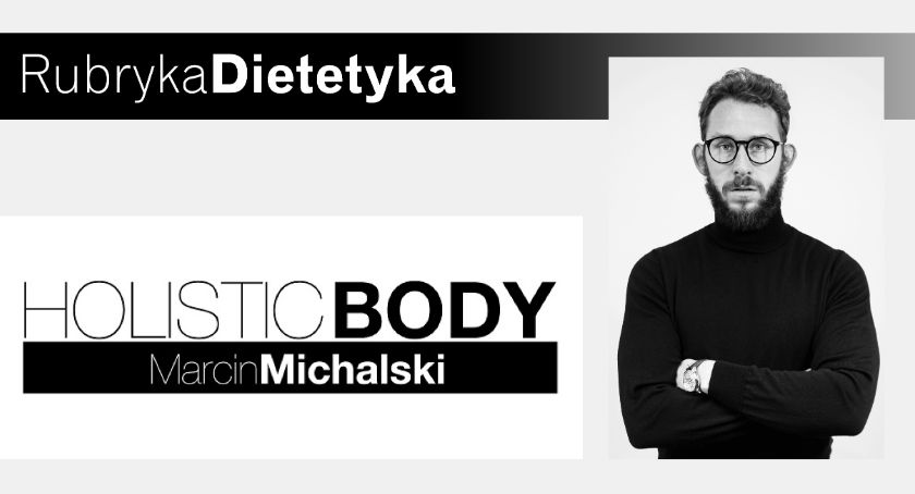 RUBRYKA DIETETYKA - w zdrowym ciele zdrowe serce