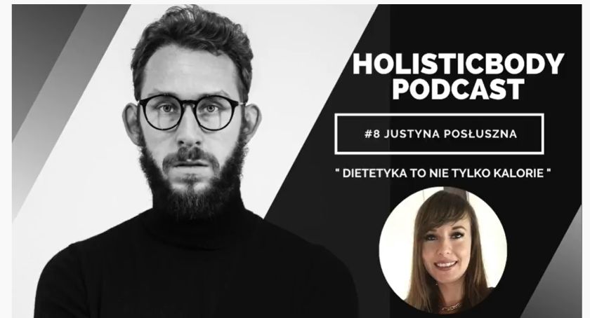 Dietetyka to nie tylko kalorie - HolisticBody Podcast