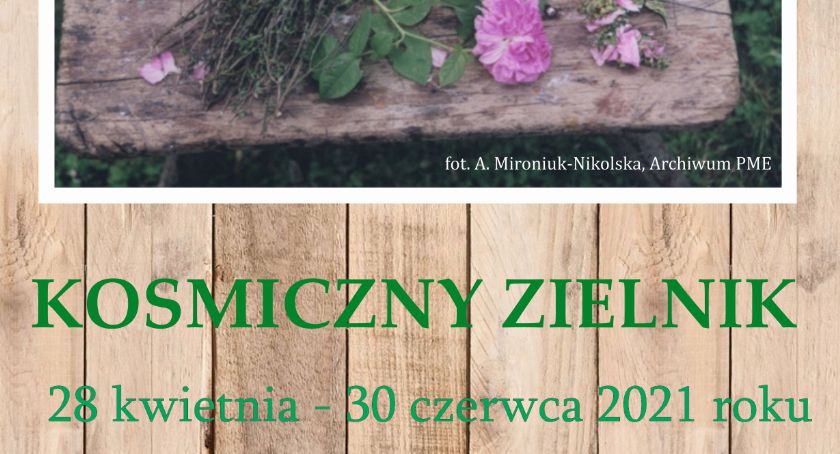 Kosmiczny zielnik - ZAPROSZENIE NA WYSTAWĘ