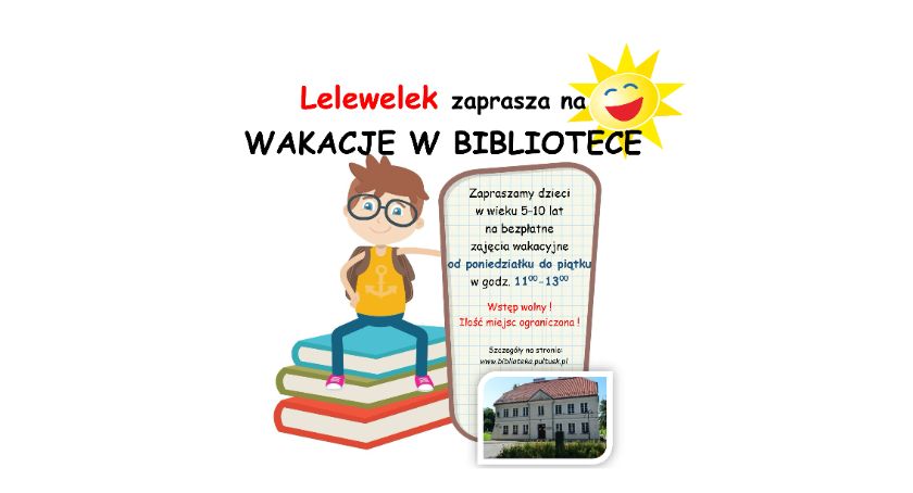 Lelewelek zaprasza na wakacje!