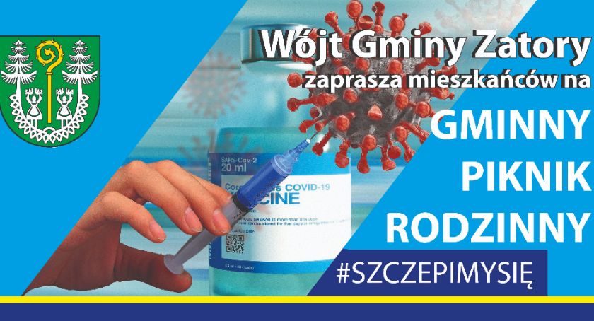 Szczepimy się - piknik w Zatorach już w najbliższą sobotę