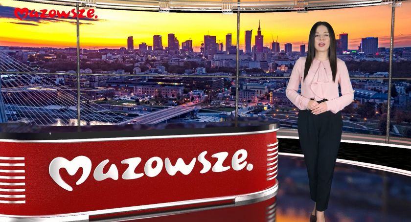 Mazowsze - wiadomości z regionu, odc. 205