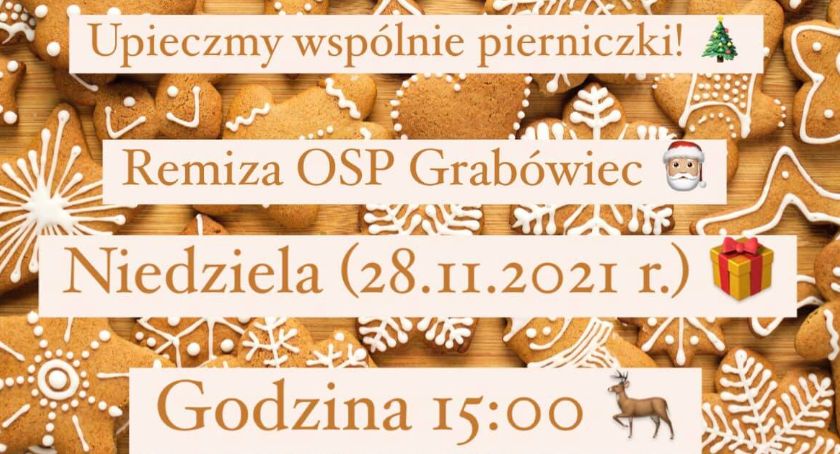 Druhowie i gospodynie z Grabówca zapraszają na wspólne pieczenie pierników
