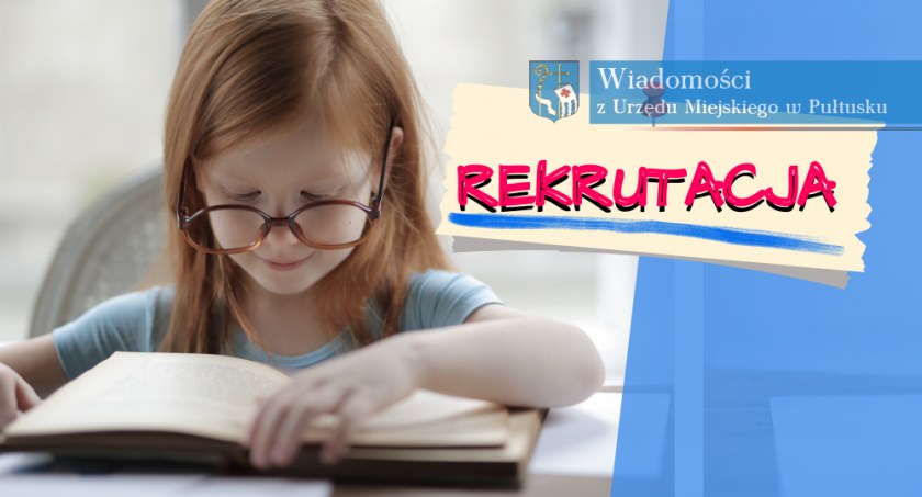 Rekrutacja do publicznych szkół, przedszkoli i oddziałów przedszkolnych