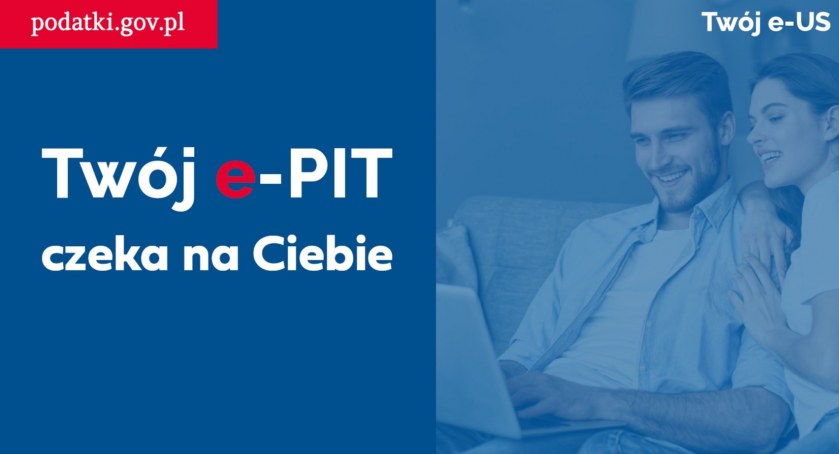 Twój e-PIT czeka na Ciebie w e-Urzędzie Skarbowym 