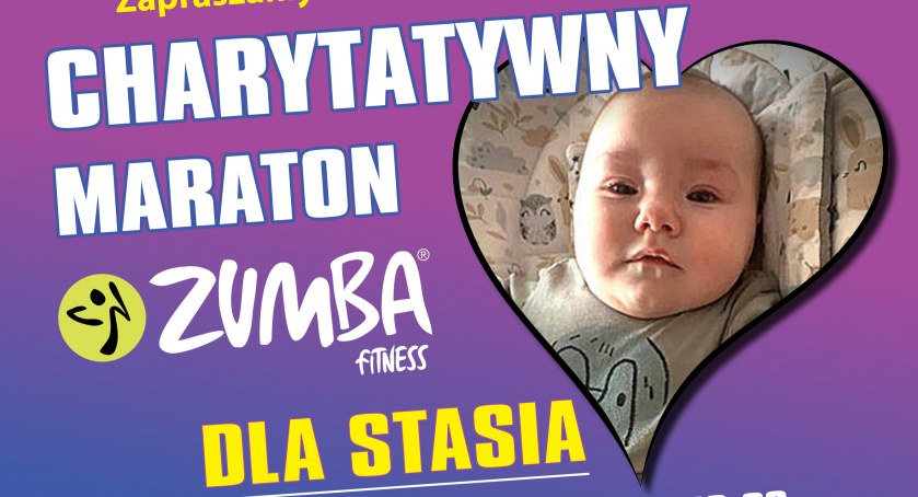 Już dziś Charytatywny Maraton Zumba Fitness dla Stasia - ZAPRASZAMY!