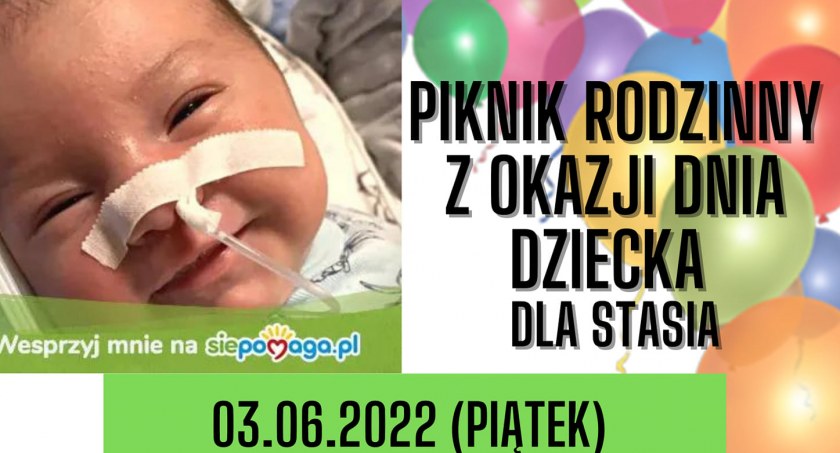 Piknik rodzinny dla Stasia już dziś! Zapraszamy!