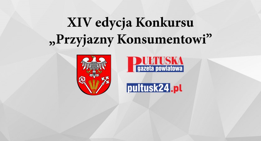 XIV edycja Konkursu „Przyjazny Konsumentowi”