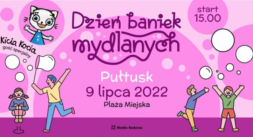 Kicia Kocia, Dzień Baniek Mydlanych i Święto Kolorów – to już dziś!