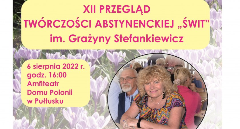XII Przegląd Twórczości Abstynenckiej ŚWIT im. Grażyny Stefankiewicz - ZAPROSZENIE