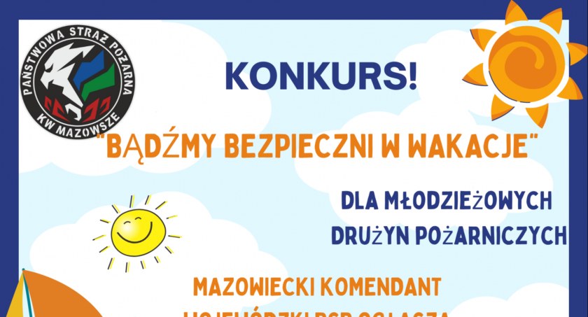 Bądźmy bezpieczni w wakacje - konkurs dla Młodzieżowych Drużyn Pożarniczych