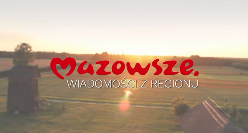 Mazowsze Wiadomosci z regionu - odc. 19
