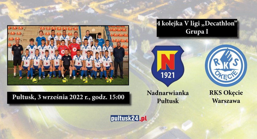 Nadnarwianka Pułtusk - Okęcie Warszawa - dziś mecz w Pułtusku