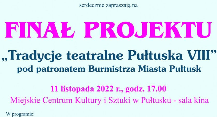 Finał projektu „Tradycje Teatralne Pułtuska” 