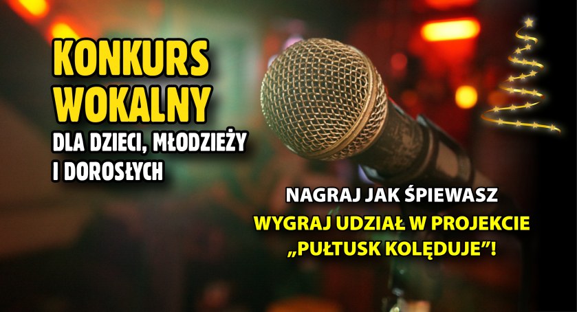 „Pułtusk kolęduje” - Masz talent muzyczny? Weź udział w konkursie, wygraj nagranie na płycie z kolędami!