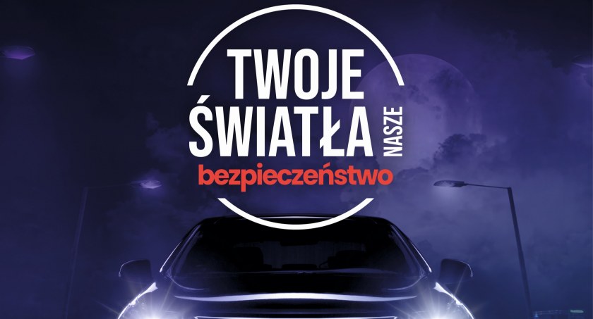 Twoje światła - nasze bezpieczeństwo